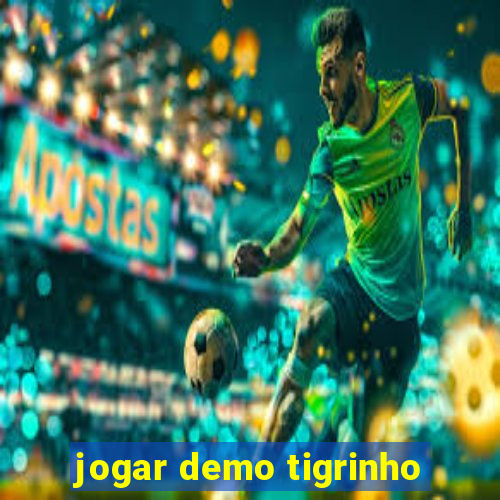 jogar demo tigrinho